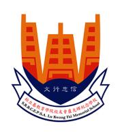 SIR ROBERT BLACK COLLEGE OF EDUCATION PAST STUDENTS' ASSOCIATION LU KWONG FAI MEMORIAL SCHOOL